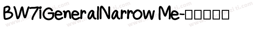 BW7iGeneralNarrow Me字体转换